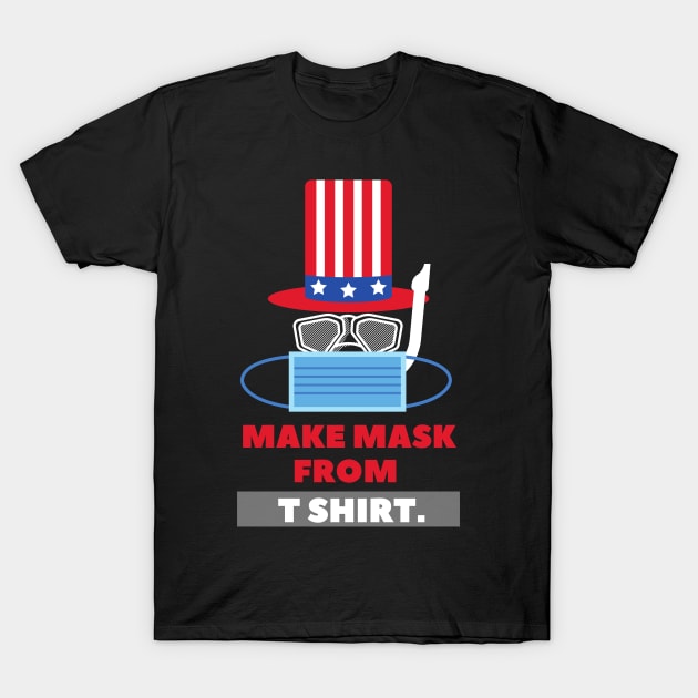 make mask from t shirt T-Shirt by Pro-tshirt